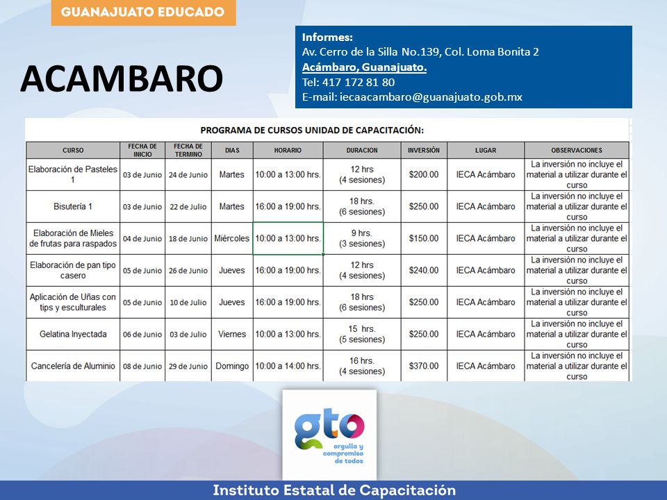 ACAMBARO Informes: Av. Cerro de la Silla No.139, Col. Loma Bonita 2