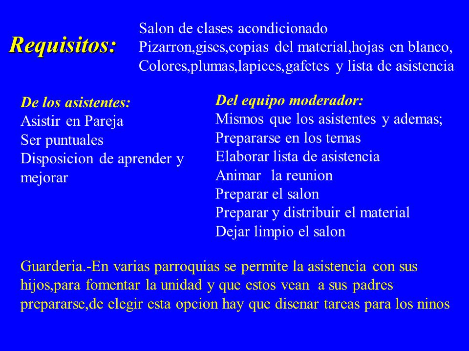 Requisitos: Salon de clases acondicionado