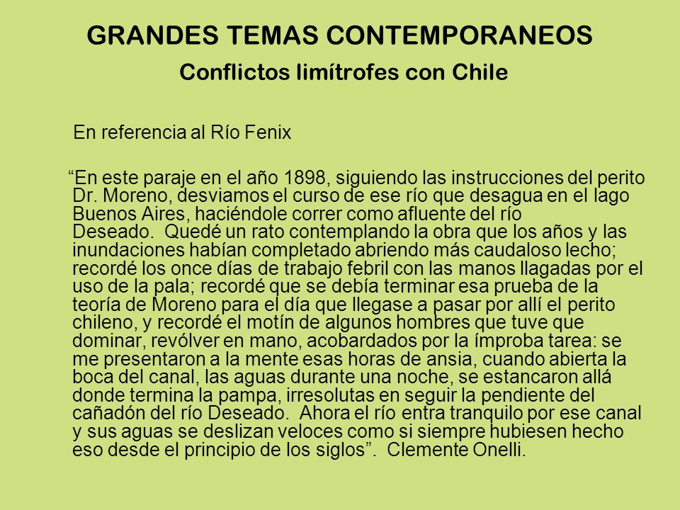 GRANDES TEMAS CONTEMPORANEOS Conflictos limítrofes con Chile