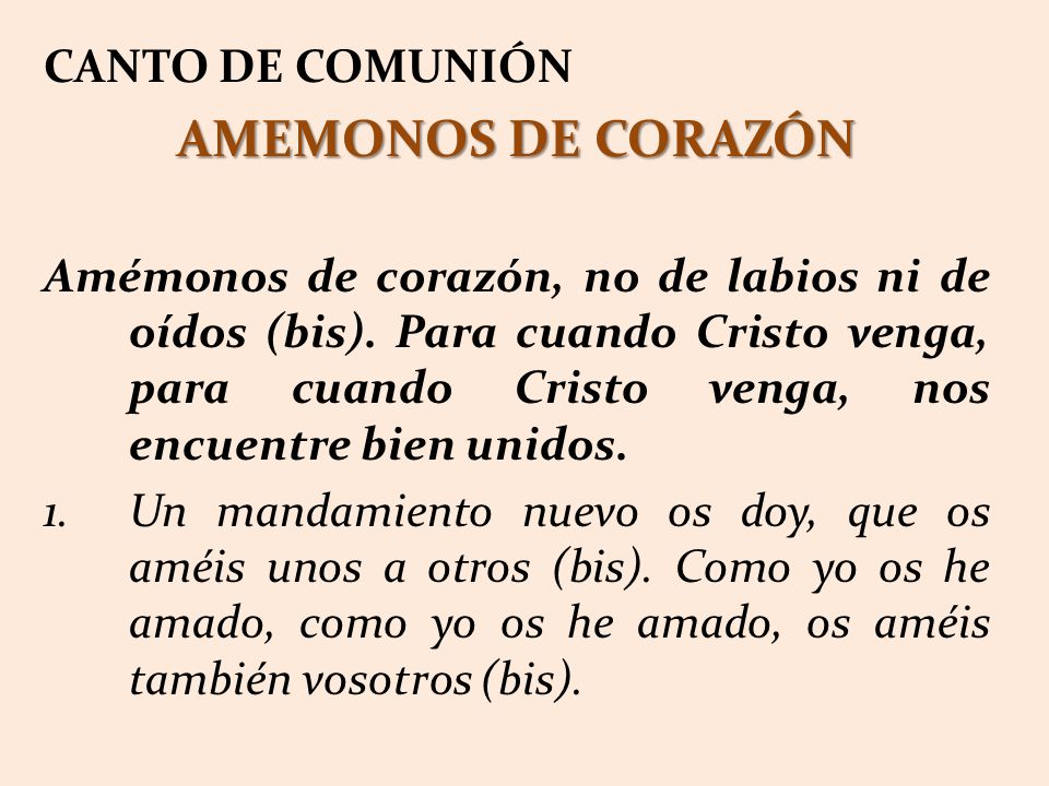 AMEMONOS DE CORAZÓN CANTO DE COMUNIÓN