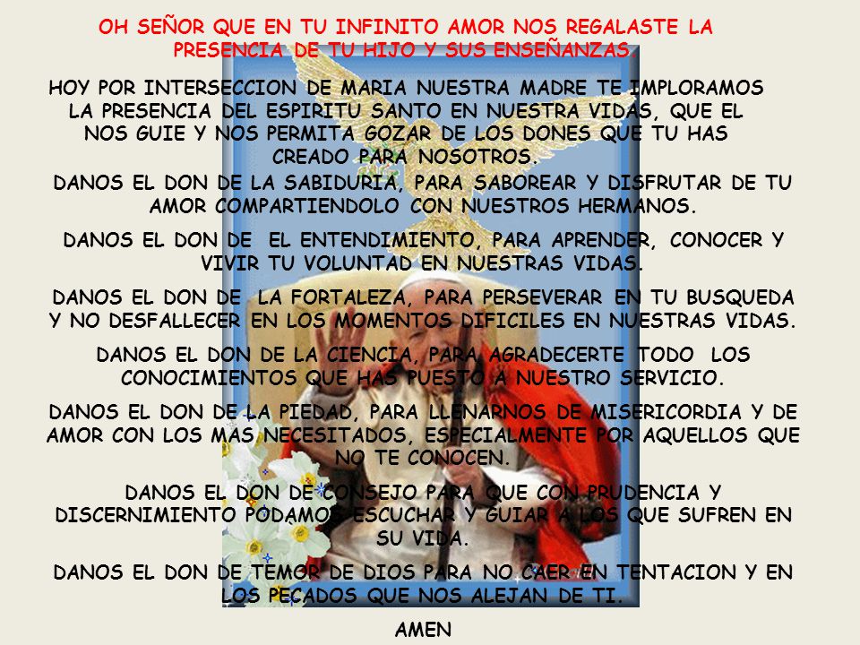 OH SEÑOR QUE EN TU INFINITO AMOR NOS REGALASTE LA PRESENCIA DE TU HIJO Y SUS ENSEÑANZAS.