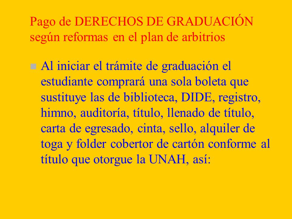 Pago de DERECHOS DE GRADUACIÓN según reformas en el plan de arbitrios