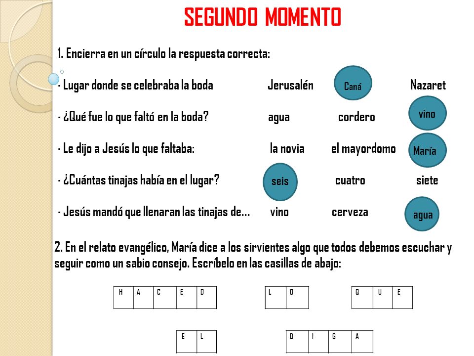 SEGUNDO MOMENTO 1. Encierra en un círculo la respuesta correcta:
