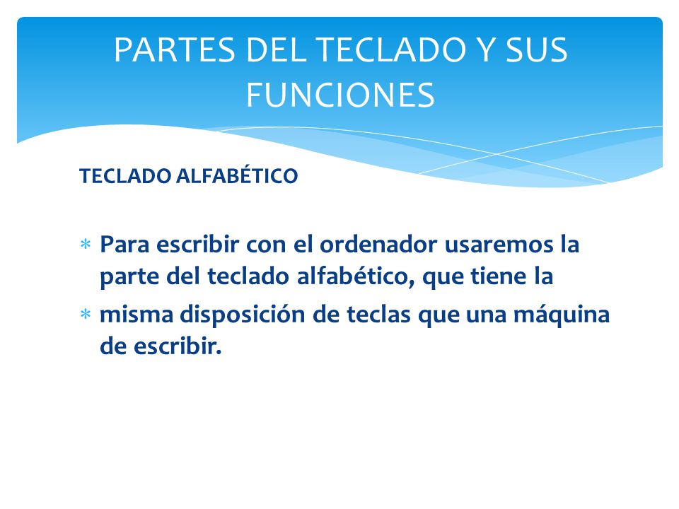 PARTES DEL TECLADO Y SUS FUNCIONES