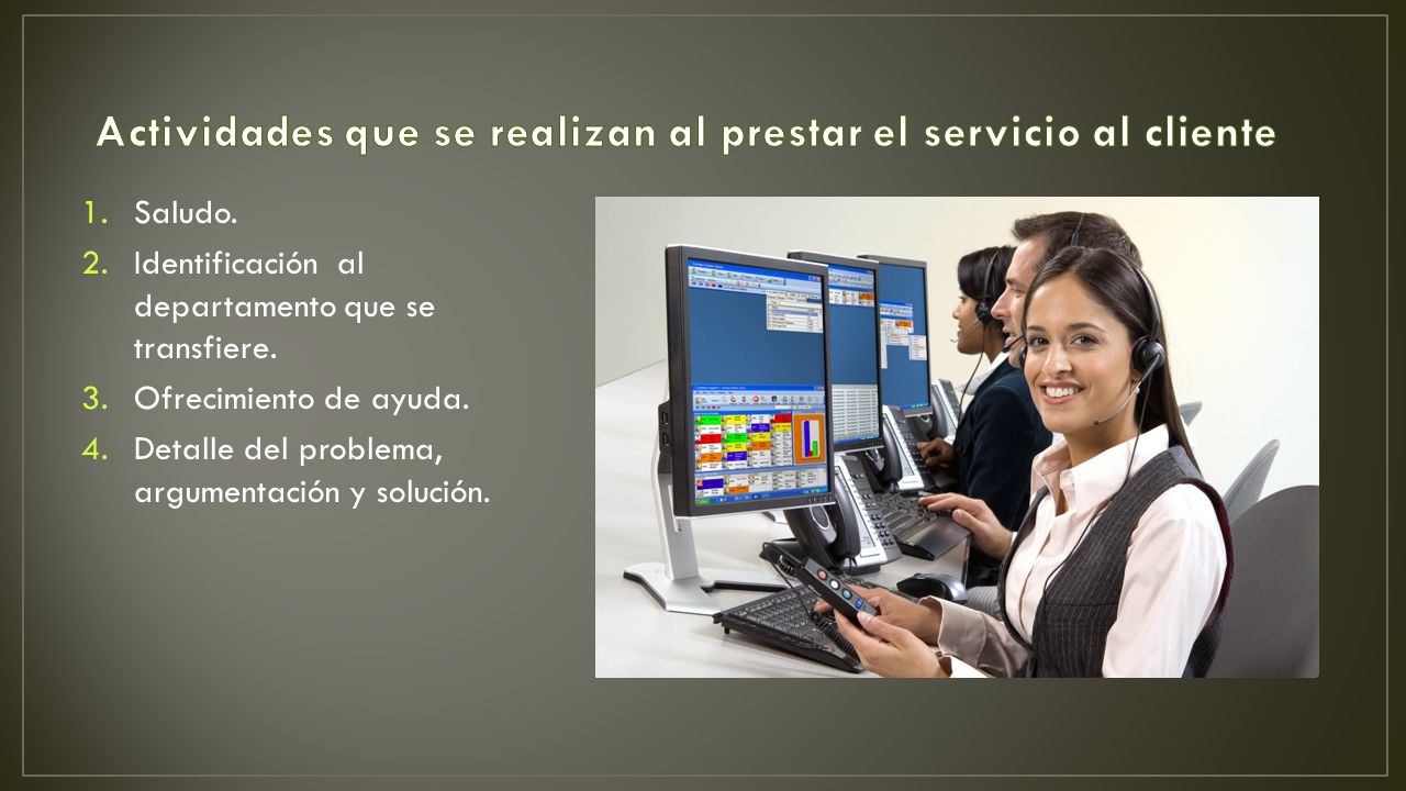Actividades que se realizan al prestar el servicio al cliente
