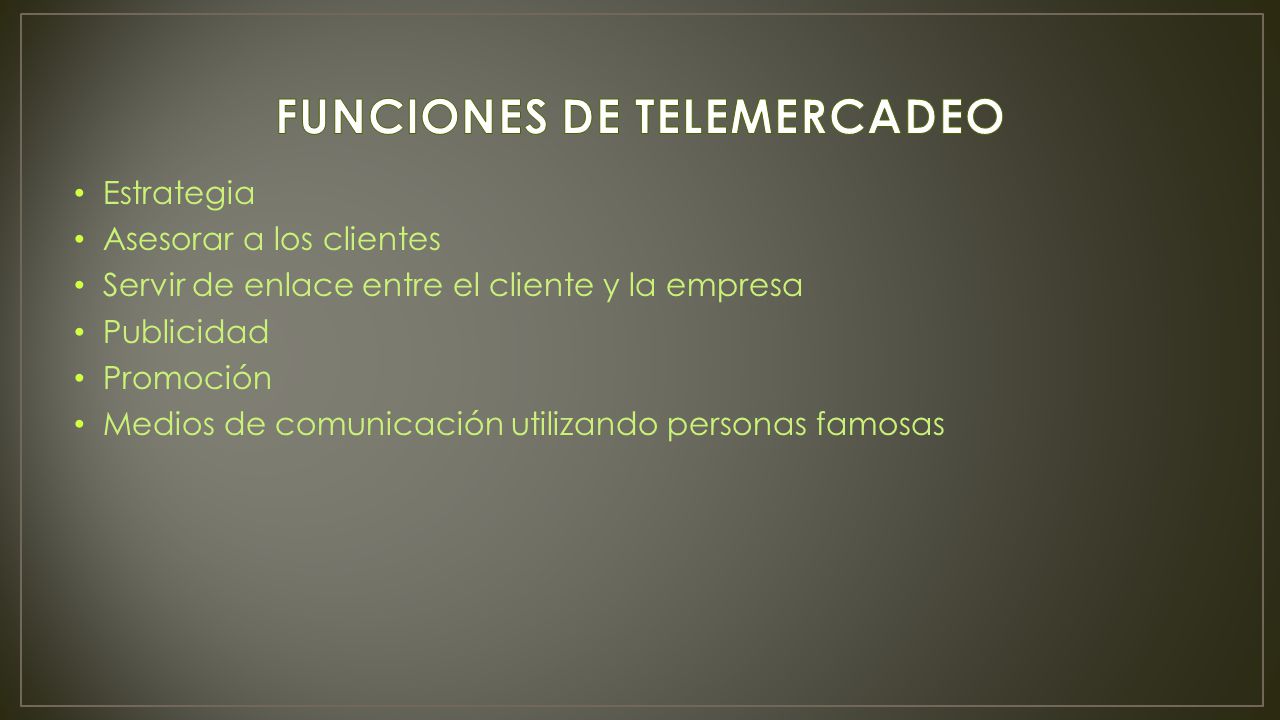 FUNCIONES DE TELEMERCADEO