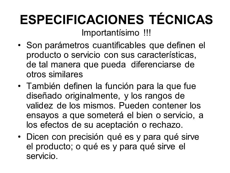 ESPECIFICACIONES TÉCNICAS Importantísimo !!!