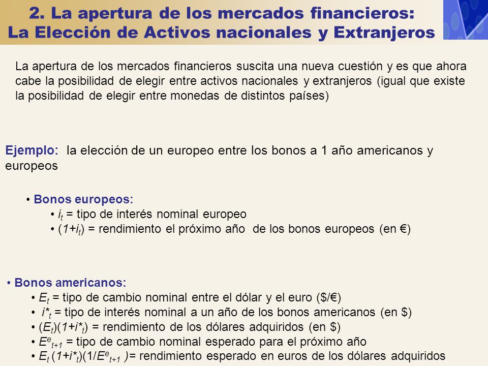2. La apertura de los mercados financieros: La Elección de Activos nacionales y Extranjeros