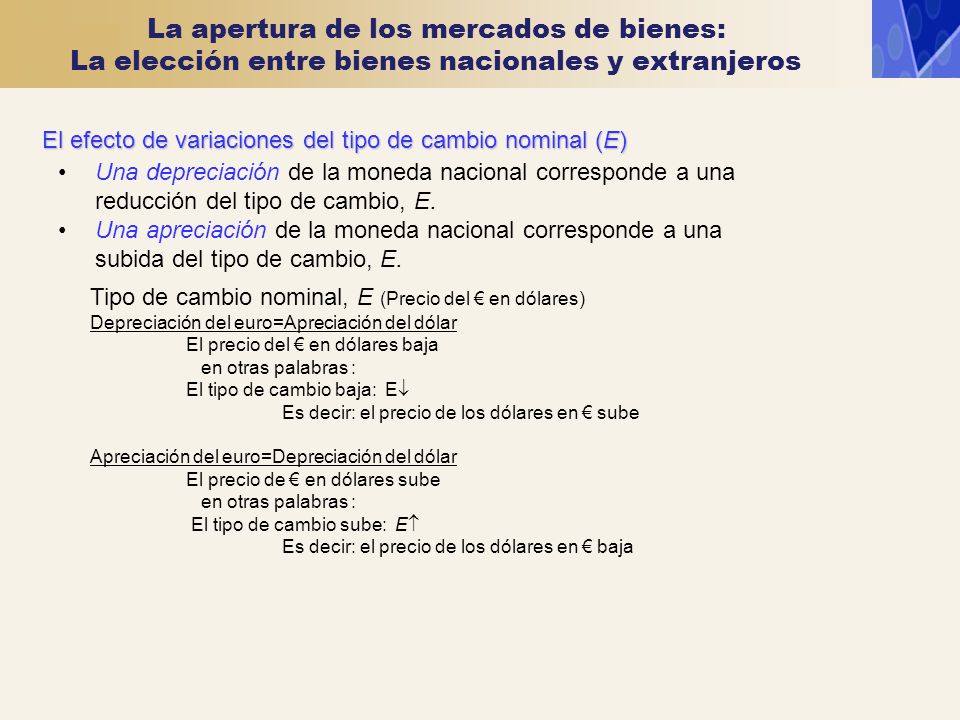 La apertura de los mercados de bienes: La elección entre bienes nacionales y extranjeros