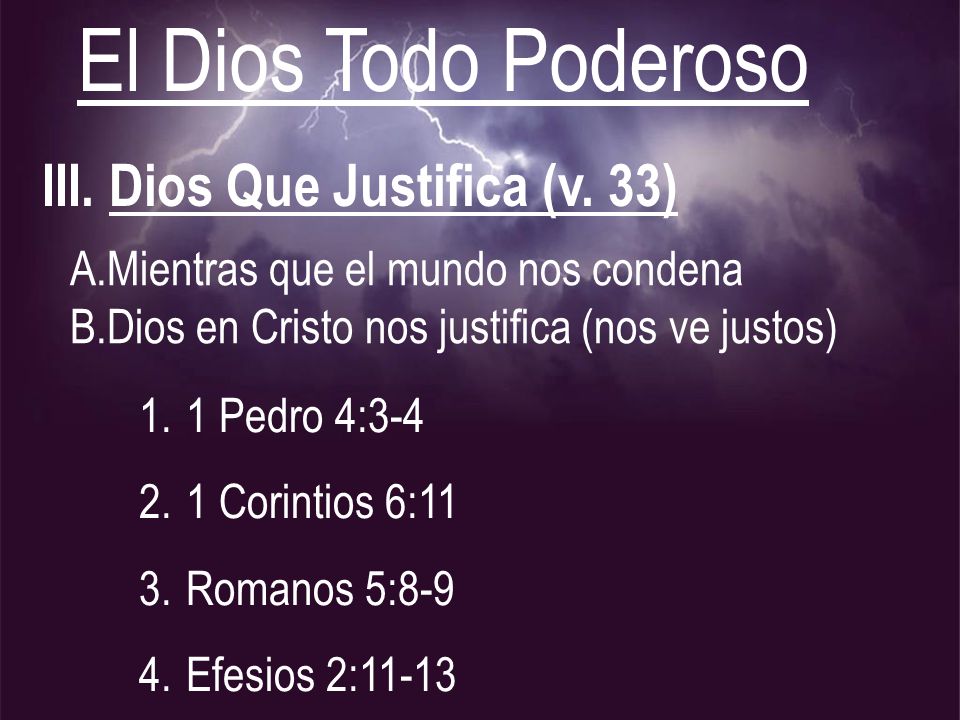 El Dios Todo Poderoso III. Dios Que Justifica (v. 33)