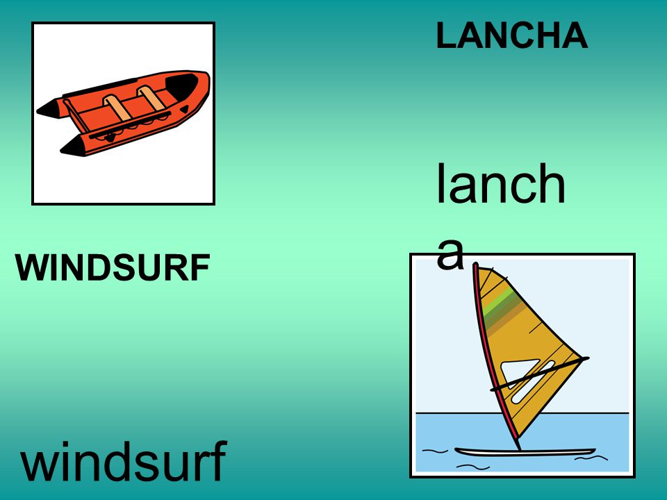 LANCHA lancha WINDSURF windsurf
