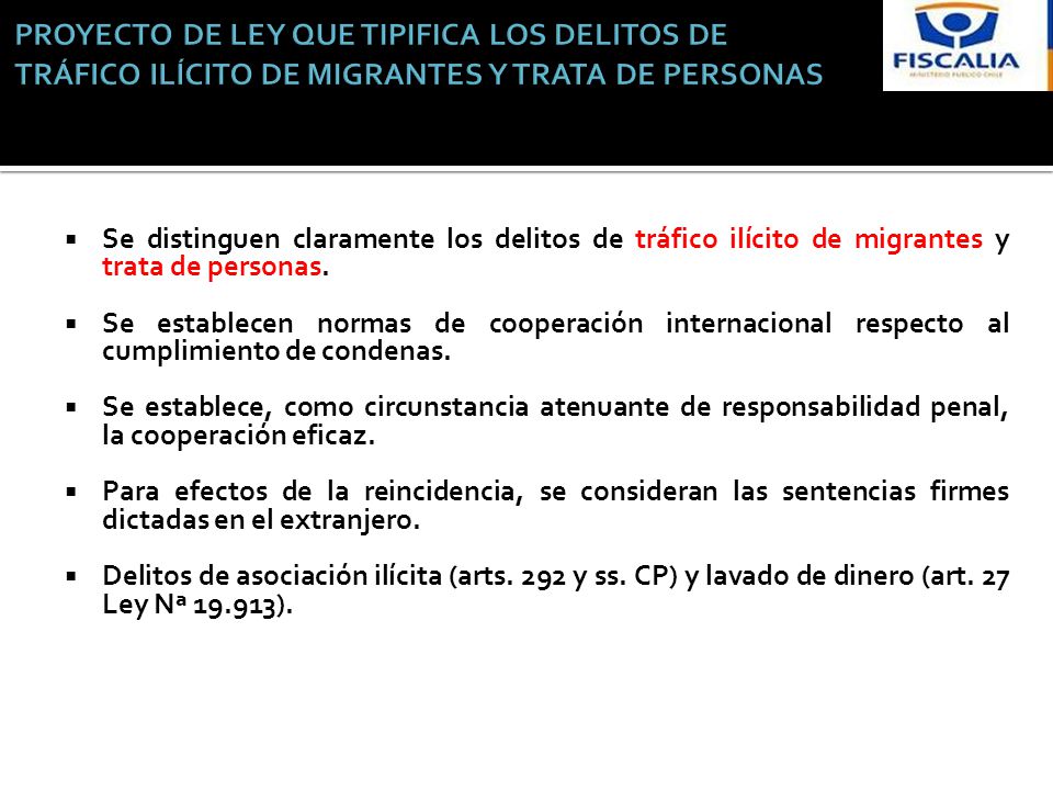 PROYECTO DE LEY QUE TIPIFICA LOS DELITOS DE TRÁFICO ILÍCITO DE MIGRANTES Y TRATA DE PERSONAS