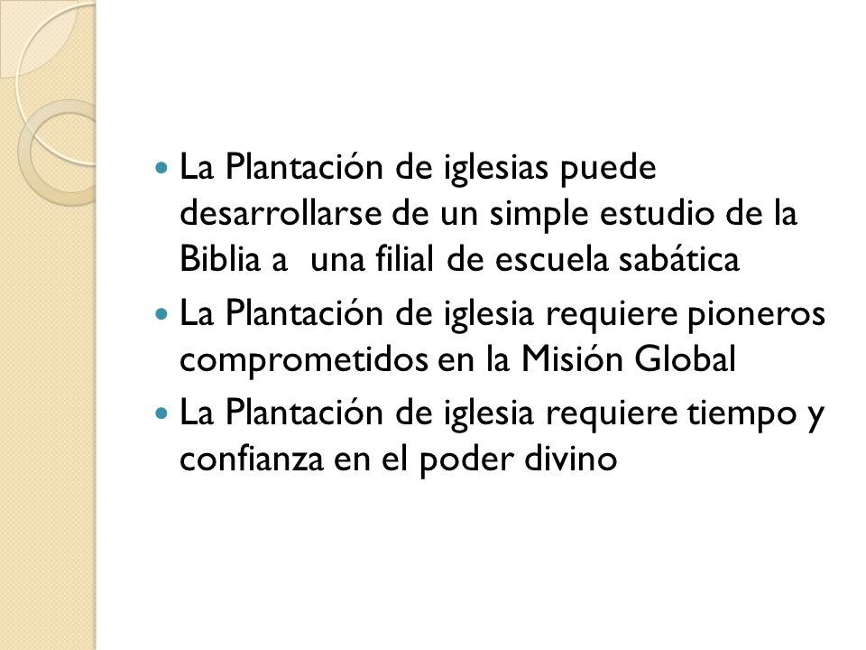 La Plantación de iglesias puede desarrollarse de un simple estudio de la Biblia a una filial de escuela sabática
