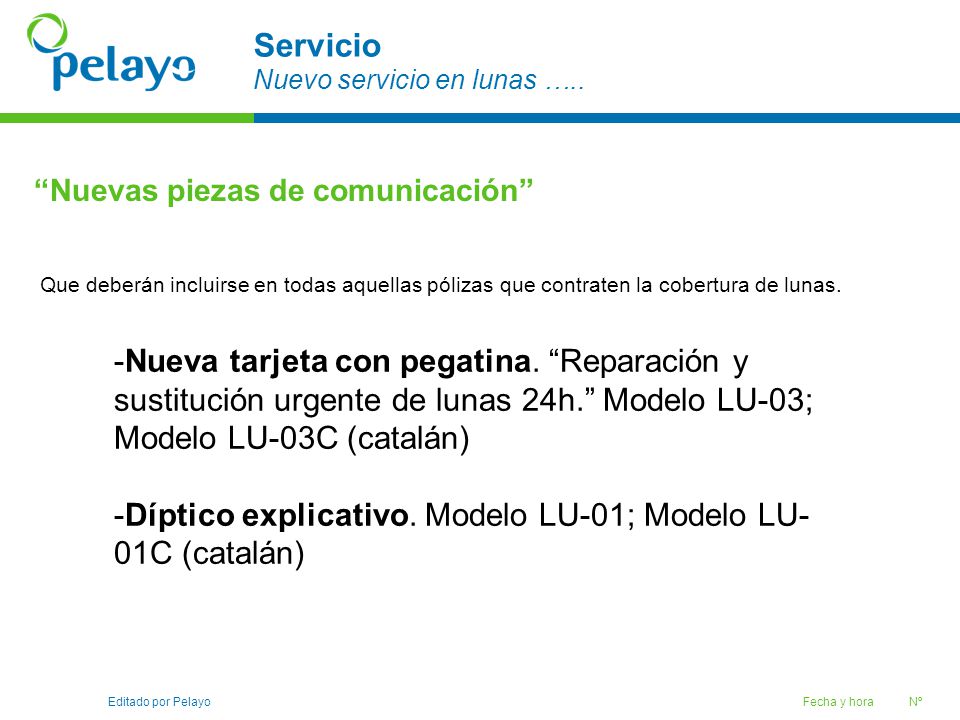 Servicio Nuevo servicio en lunas ….. Nuevas piezas de comunicación