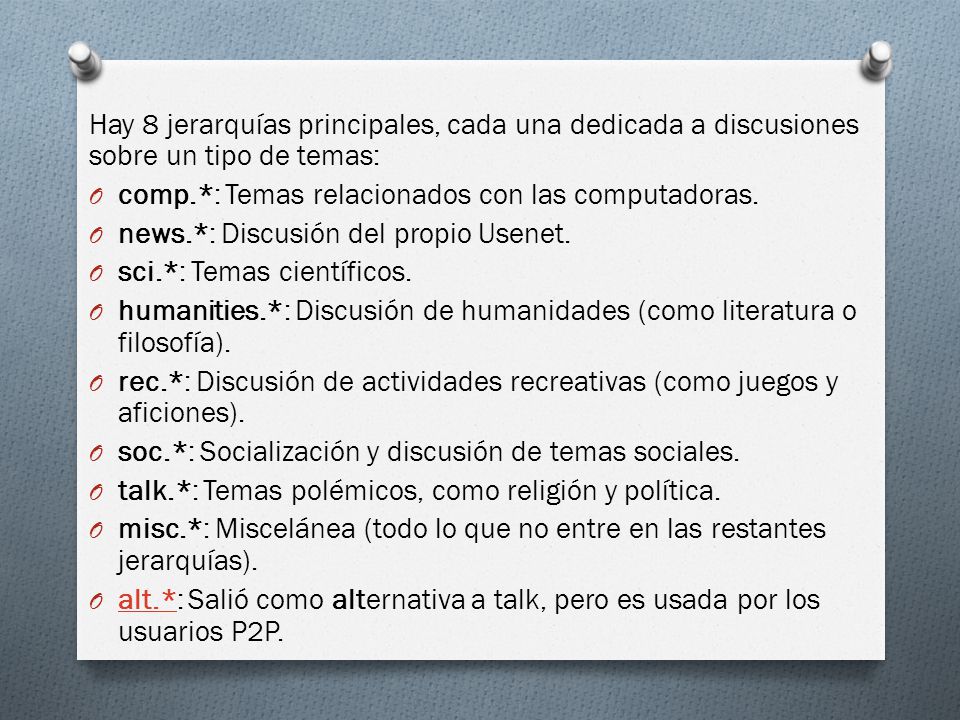 Hay 8 jerarquías principales, cada una dedicada a discusiones sobre un tipo de temas: