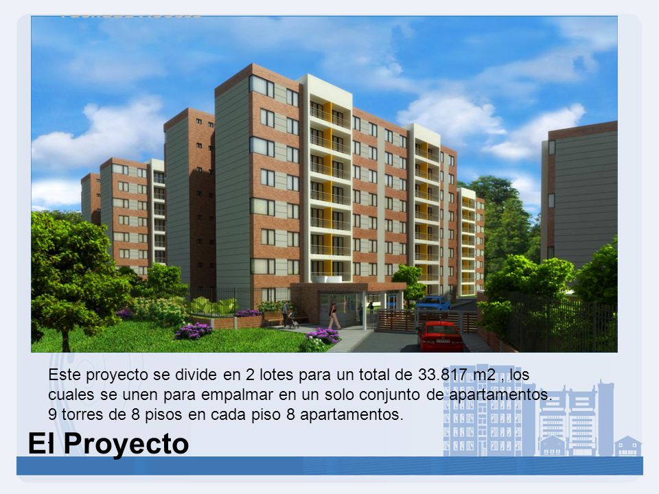 Este proyecto se divide en 2 lotes para un total de 33