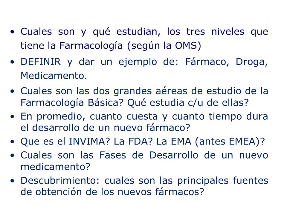 Cuales son y qué estudian, los tres niveles que tiene la Farmacología (según la OMS)