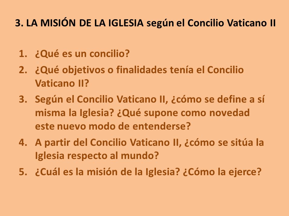 3. LA MISIÓN DE LA IGLESIA según el Concilio Vaticano II