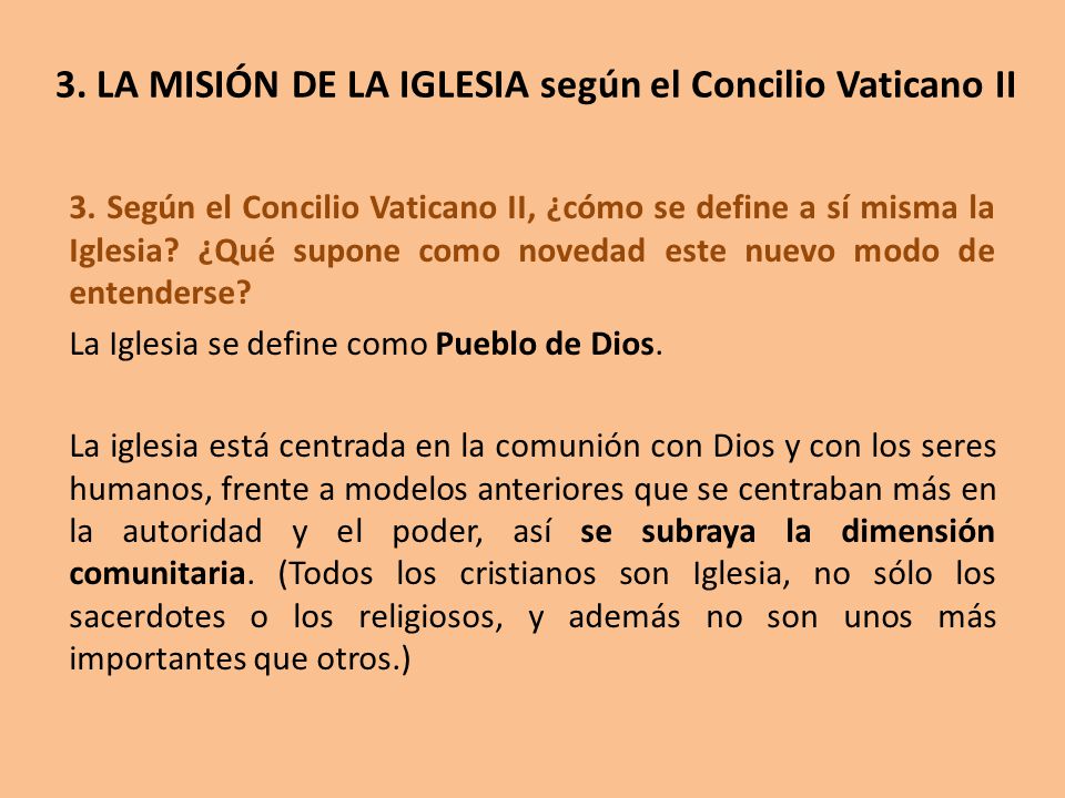 3. LA MISIÓN DE LA IGLESIA según el Concilio Vaticano II