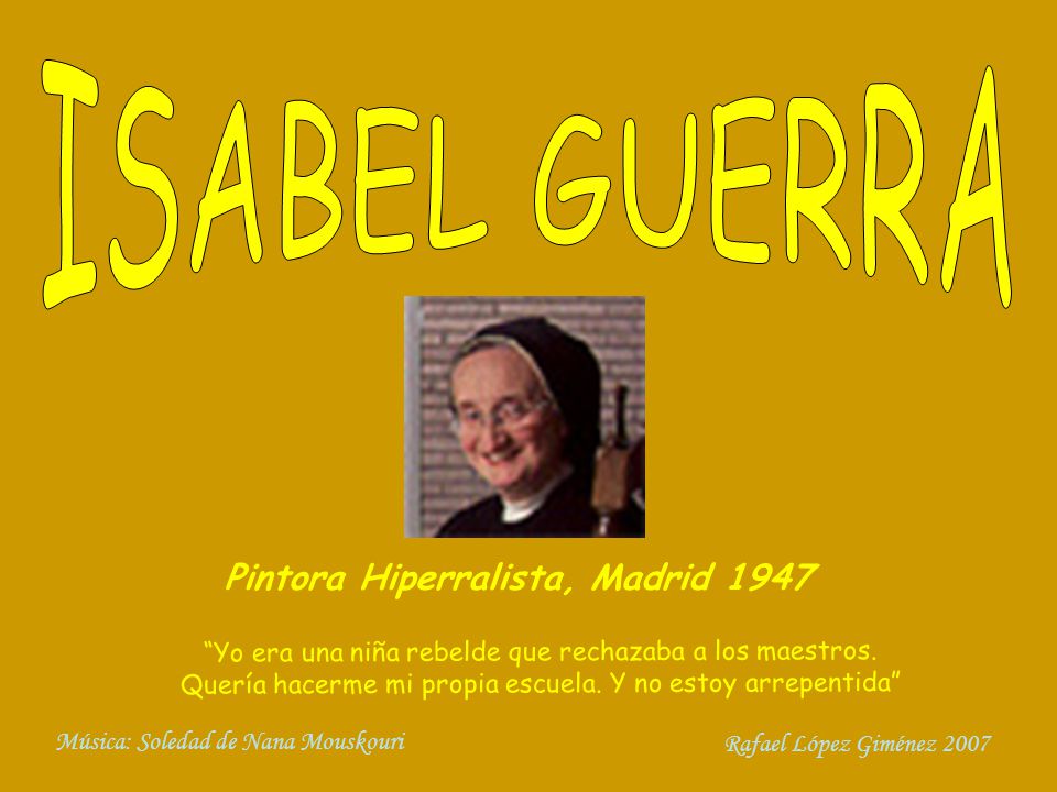 ISABEL GUERRA Pintora Hiperralista, Madrid 1947