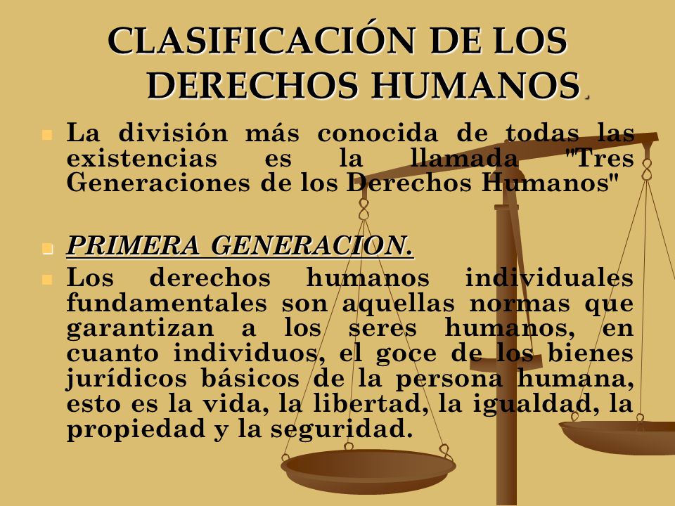 CLASIFICACIÓN DE LOS DERECHOS HUMANOS.