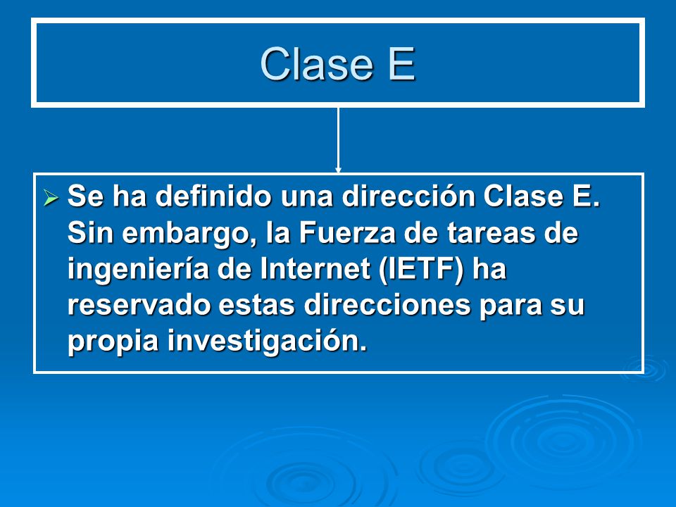 Clase E
