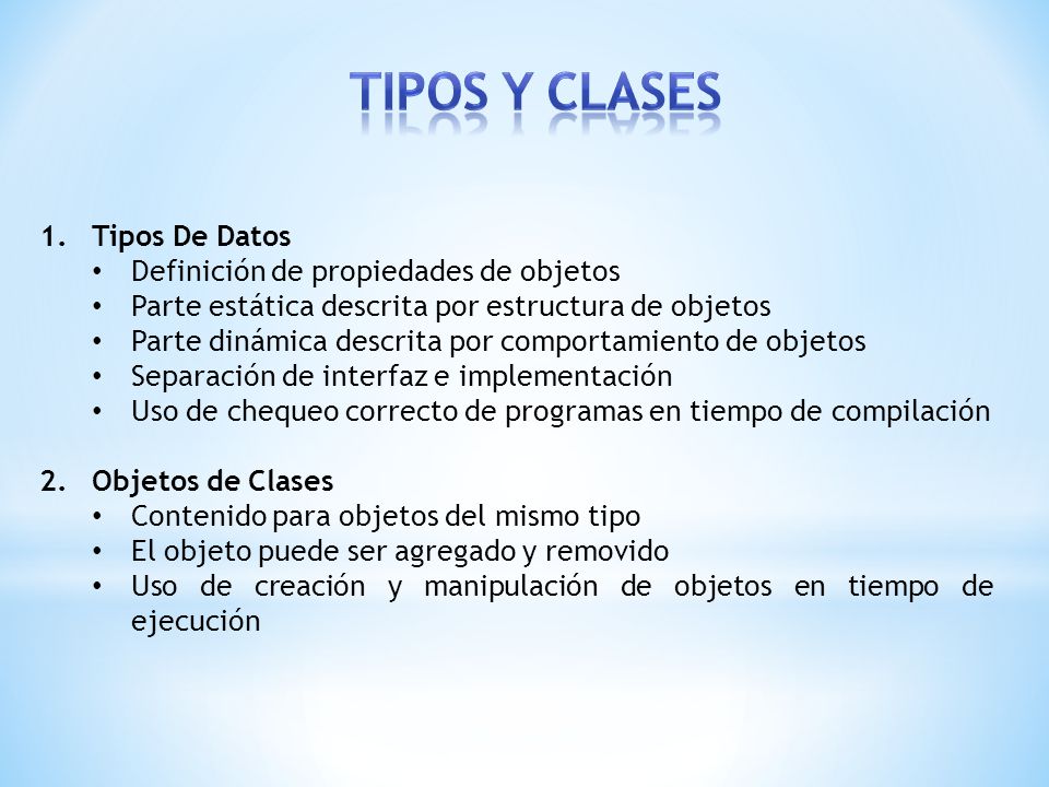 Tipos y Clases Tipos De Datos Definición de propiedades de objetos