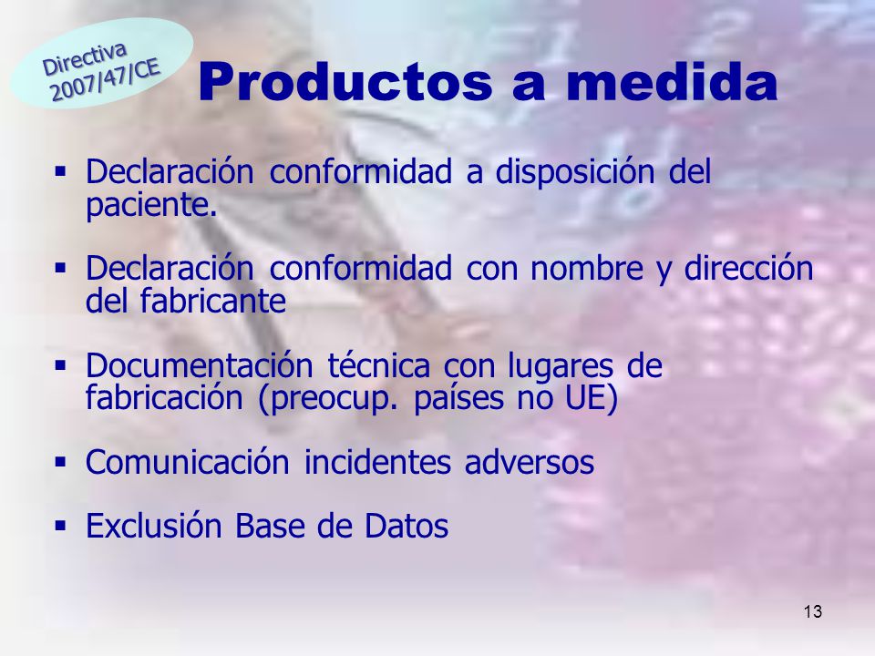 Productos a medida Declaración conformidad a disposición del paciente.