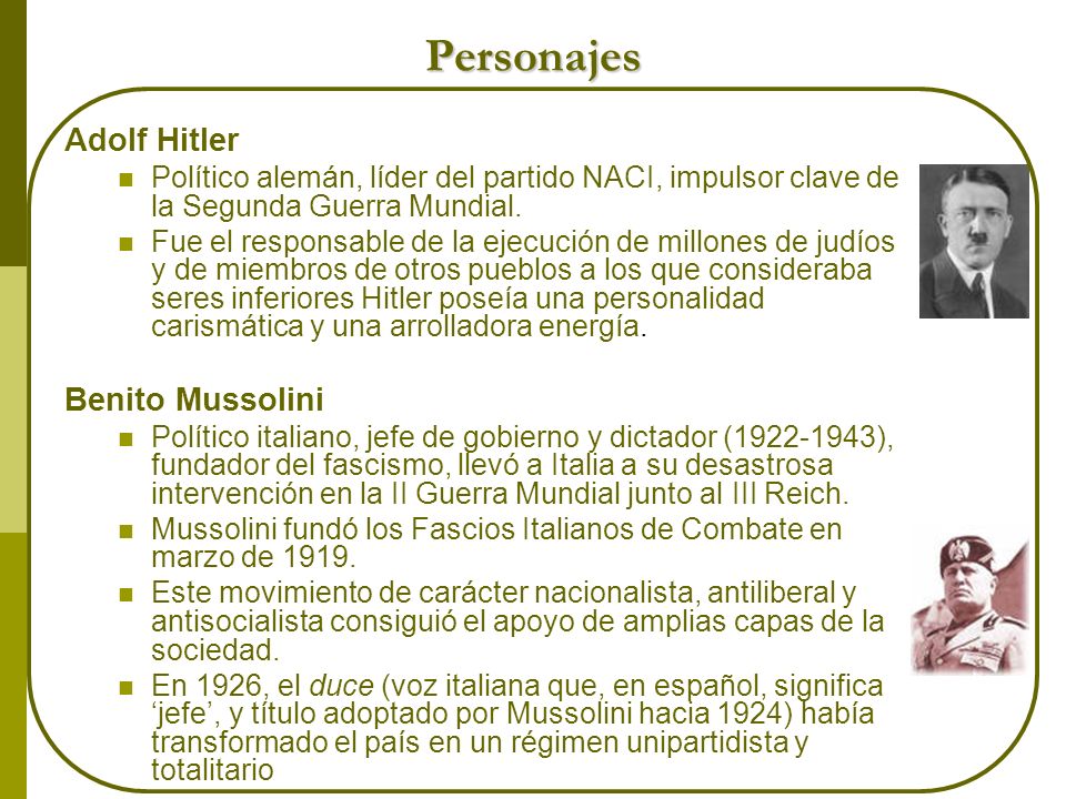 Personajes Adolf Hitler Benito Mussolini