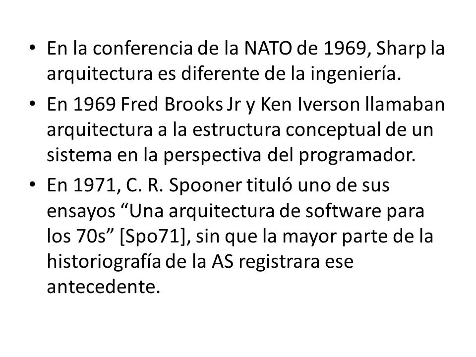 En la conferencia de la NATO de 1969, Sharp la arquitectura es diferente de la ingeniería.