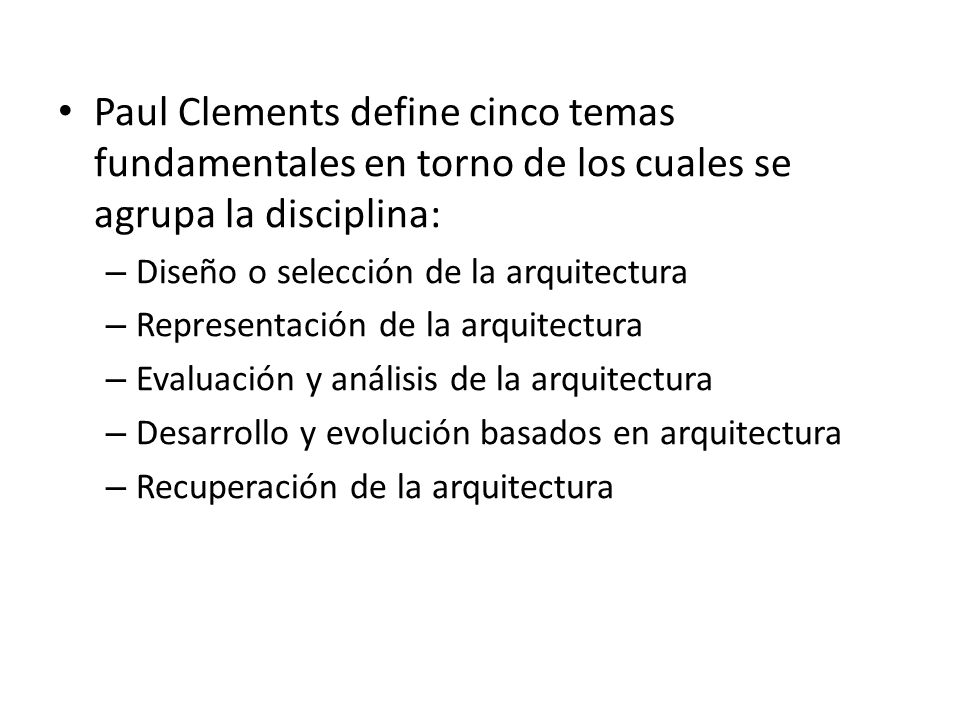 Paul Clements define cinco temas fundamentales en torno de los cuales se agrupa la disciplina: