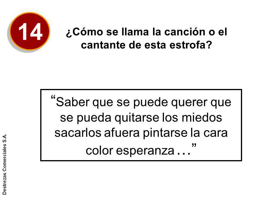 ¿Cómo se llama la canción o el cantante de esta estrofa