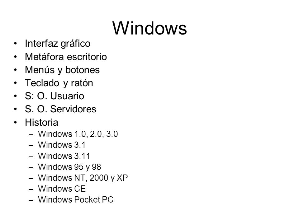 Windows Interfaz gráfico Metáfora escritorio Menús y botones