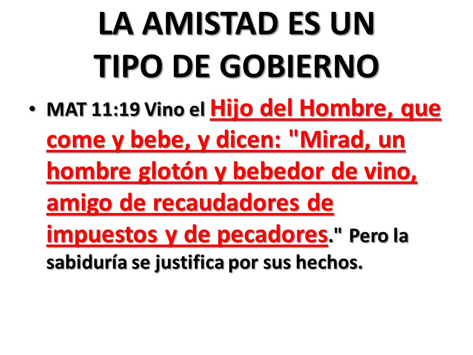 LA AMISTAD ES UN TIPO DE GOBIERNO