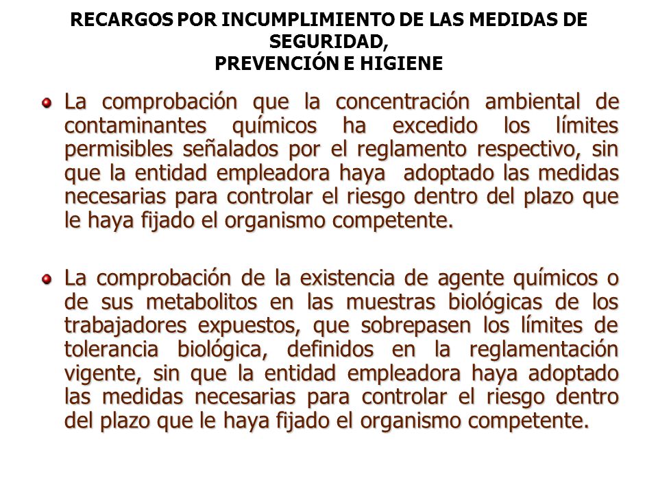 RECARGOS POR INCUMPLIMIENTO DE LAS MEDIDAS DE SEGURIDAD, PREVENCIÓN E HIGIENE