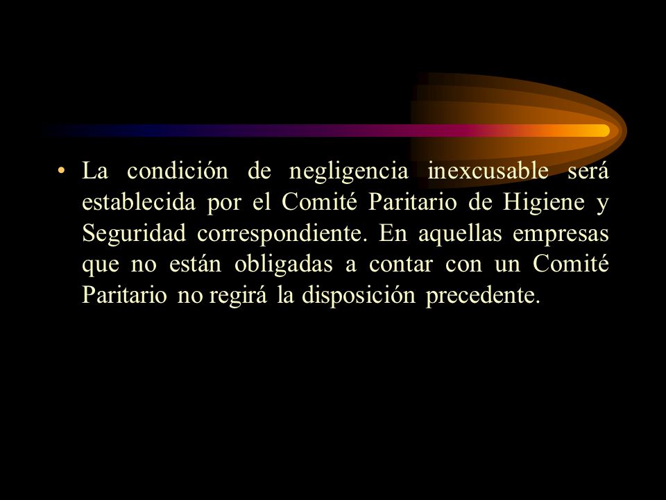 La condición de negligencia inexcusable será establecida por el Comité Paritario de Higiene y Seguridad correspondiente.