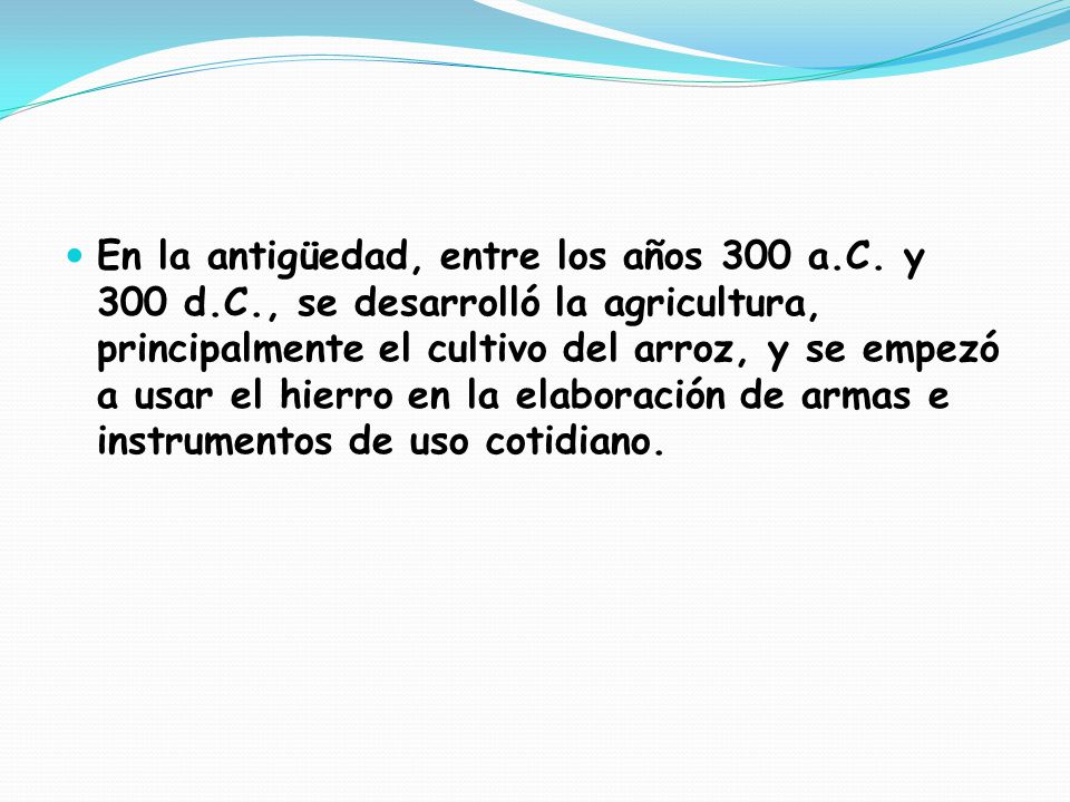 En la antigüedad, entre los años 300 a. C. y 300 d. C