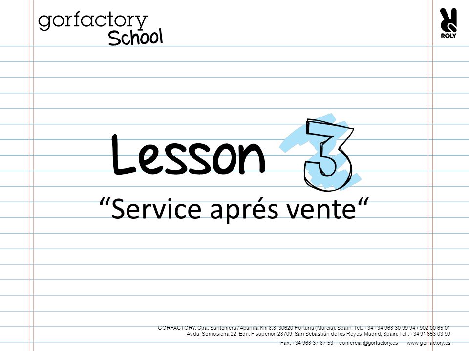 Service aprés vente GORFACTORY. Ctra. Santomera / Abanilla Km Fortuna (Murcia). Spain. Tel.: /