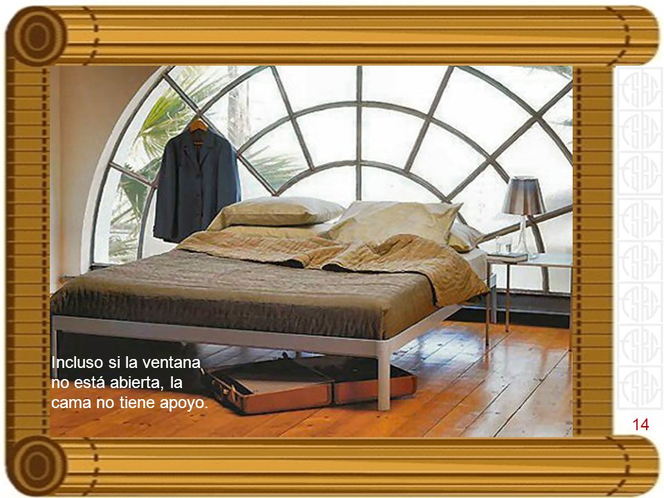 Incluso si la ventana no está abierta, la cama no tiene apoyo.