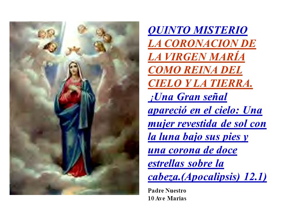 LA CORONACION DE LA VIRGEN MARÍA COMO REINA DEL CIELO Y LA TIERRA.