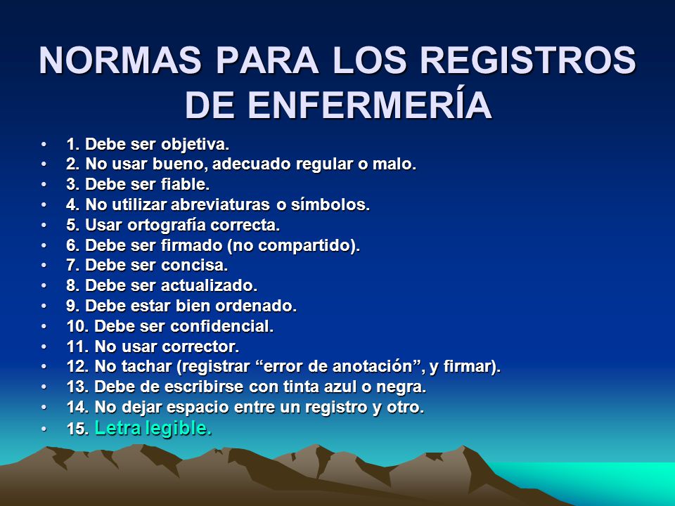 NORMAS PARA LOS REGISTROS DE ENFERMERÍA
