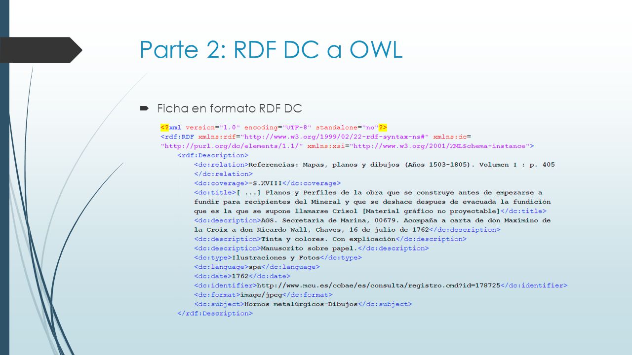 Parte 2: RDF DC a OWL Ficha en formato RDF DC