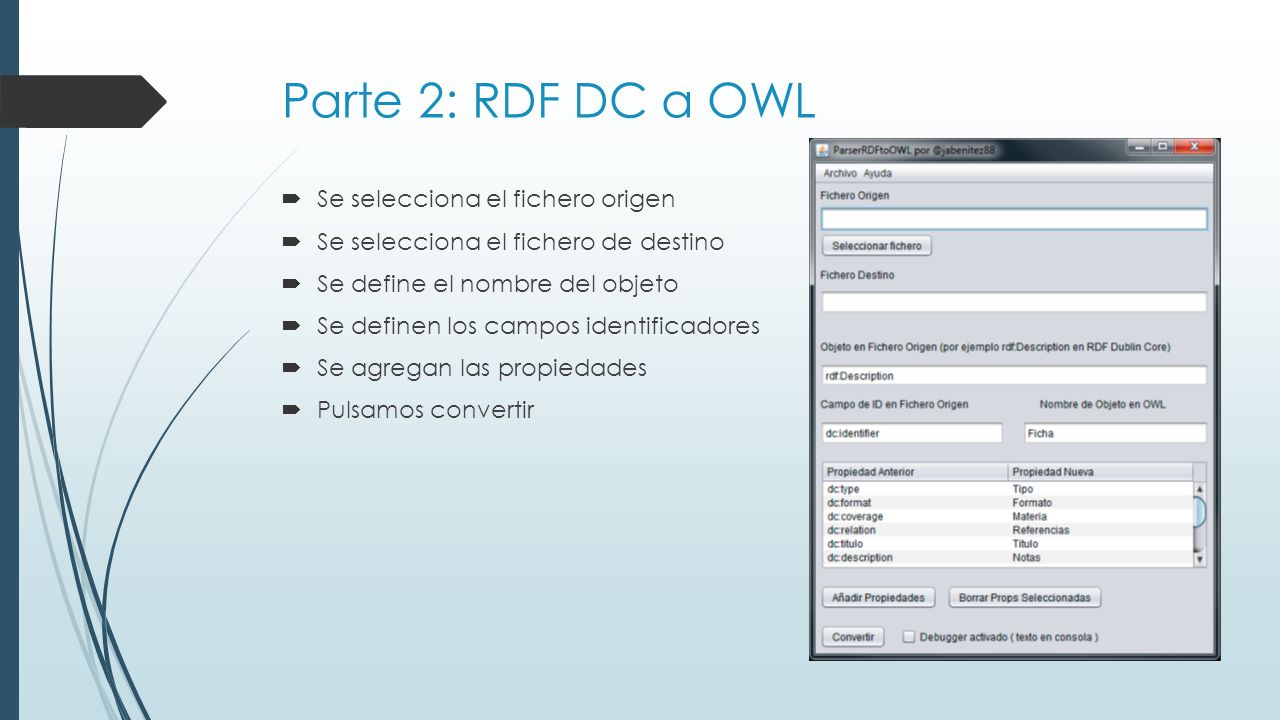 Parte 2: RDF DC a OWL Se selecciona el fichero origen