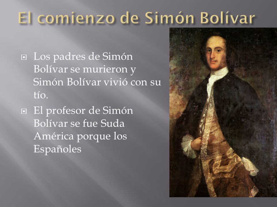 El comienzo de Simón Bolívar