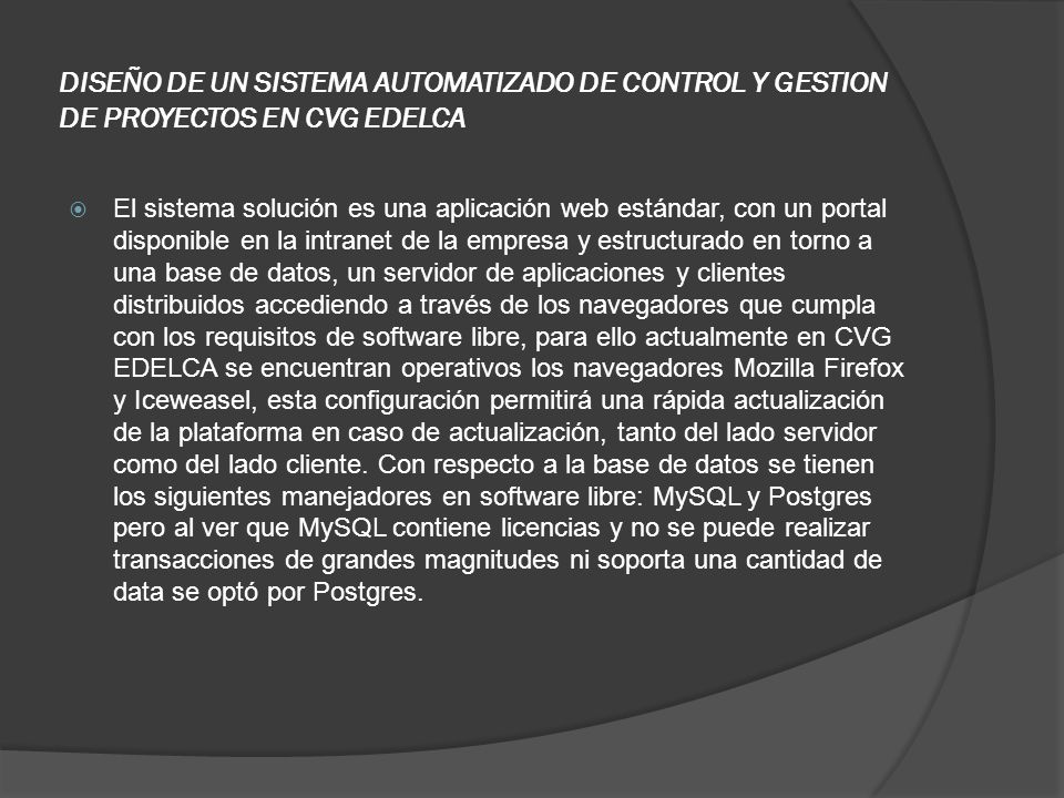 DISEÑO DE UN SISTEMA AUTOMATIZADO DE CONTROL Y GESTION DE PROYECTOS EN CVG EDELCA