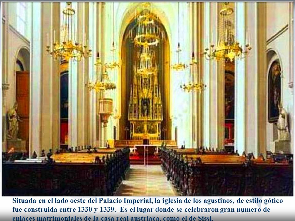 Situada en el lado oeste del Palacio Imperial, la iglesia de los agustinos, de estilo gótico fue construida entre 1330 y 1339.