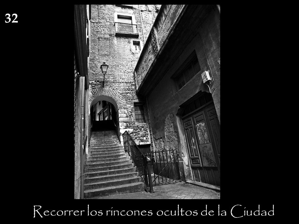 Recorrer los rincones ocultos de la Ciudad