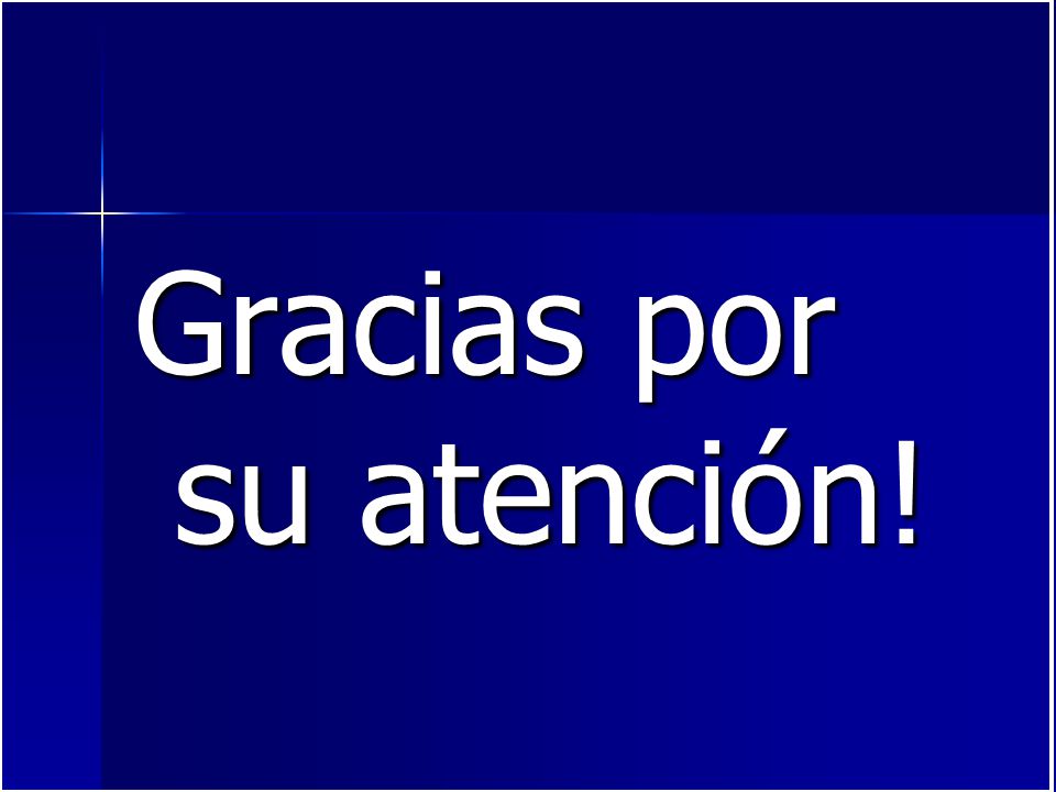 Gracias por su atención!