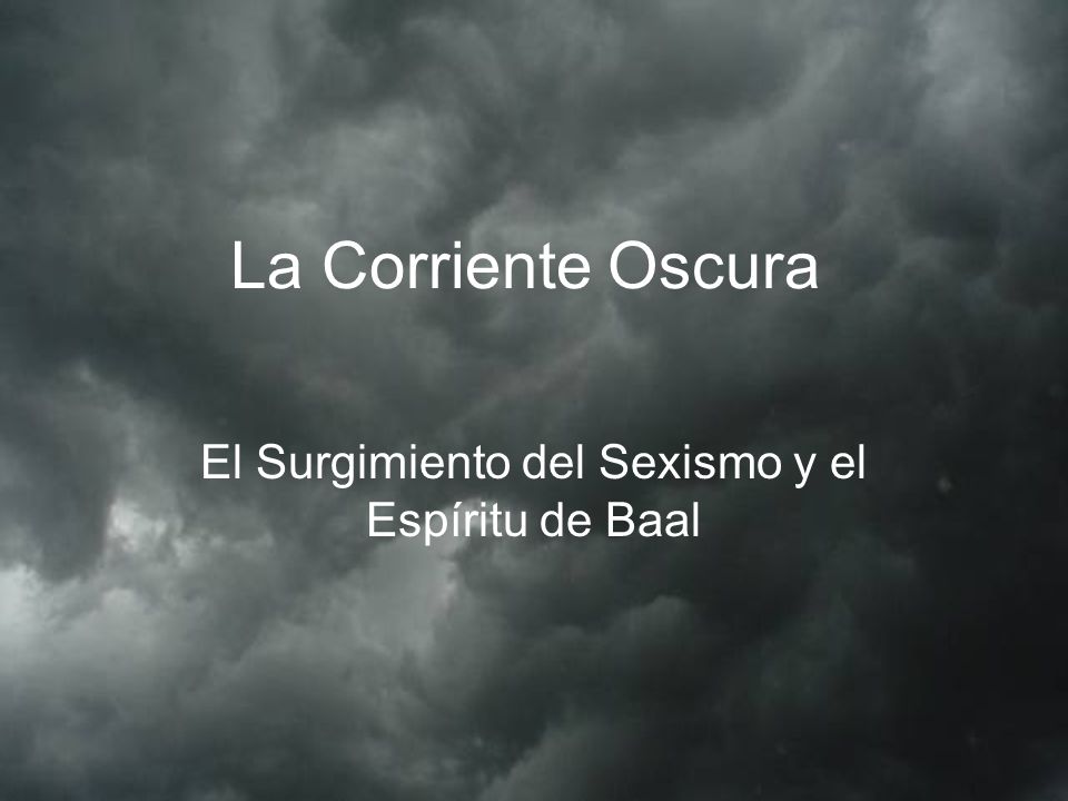 El Surgimiento del Sexismo y el Espíritu de Baal
