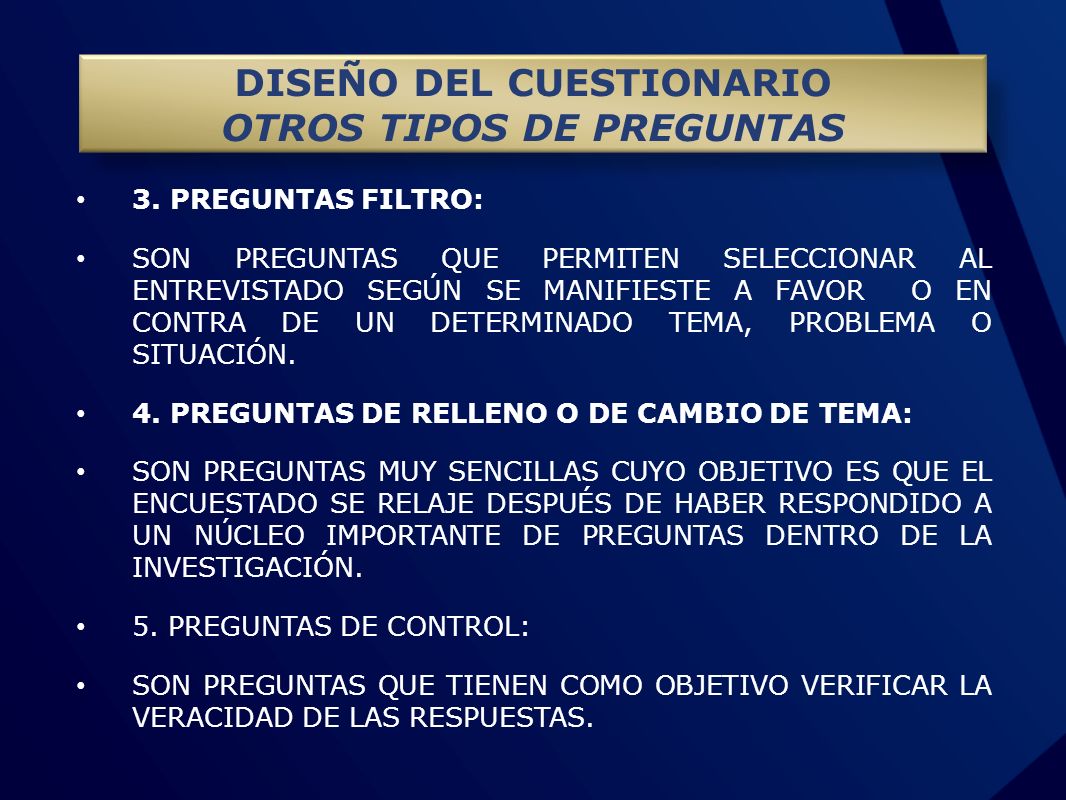 DISEÑO DEL CUESTIONARIO OTROS TIPOS DE PREGUNTAS